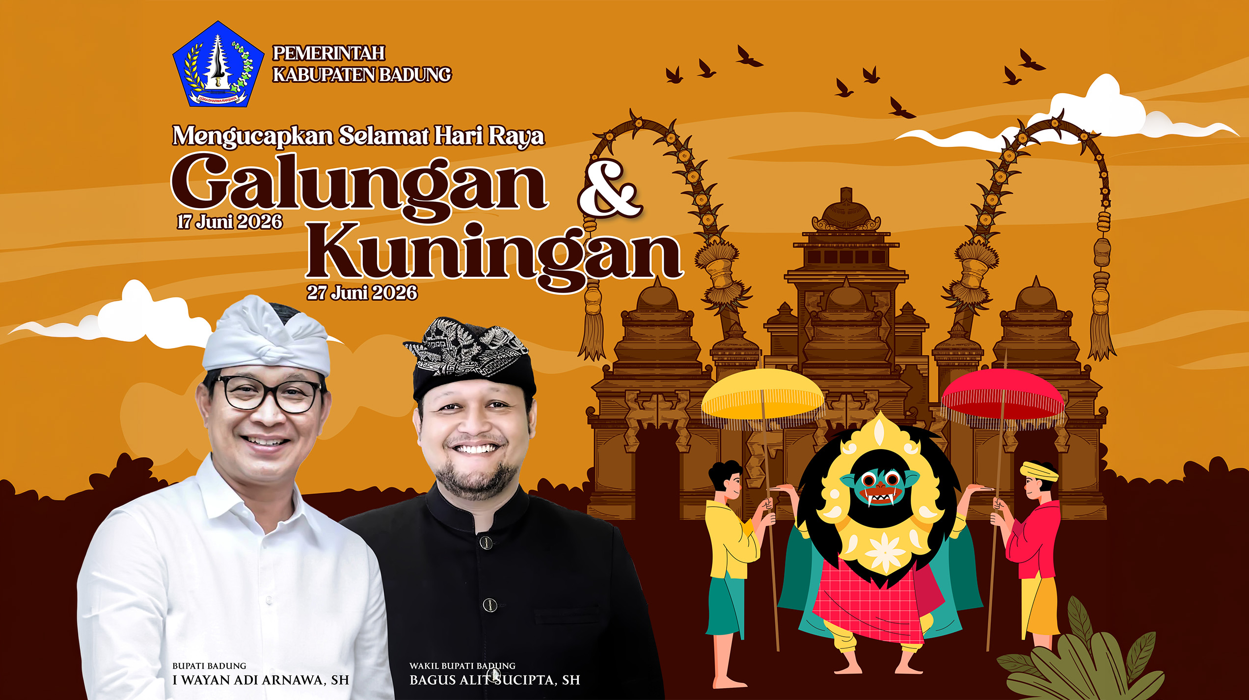 Bupati Wayan Adi Arnawa dan Wabup Bagus Alit Sucipta Ucapkan Selamat Hari Suci Galungan dan Kuningan